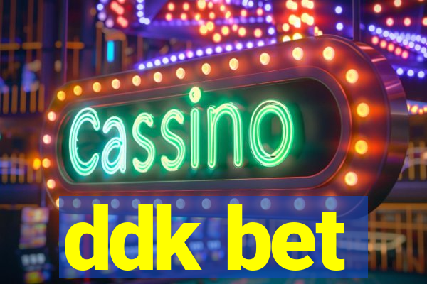 ddk bet